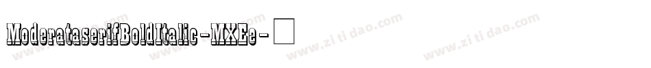 ModerataserifBoldItalic-MXEe字体转换