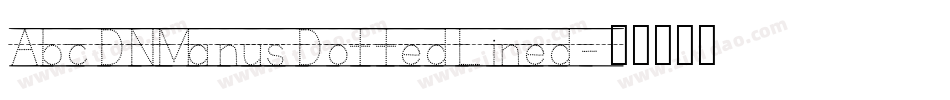 AbcDNManusDottedLined字体转换