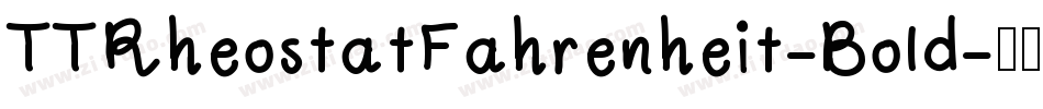 TTRheostatFahrenheit-Bold字体转换