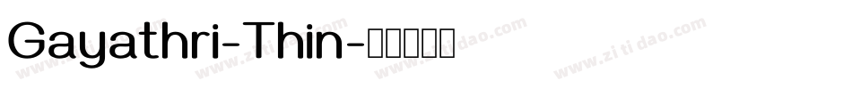 Gayathri-Thin字体转换