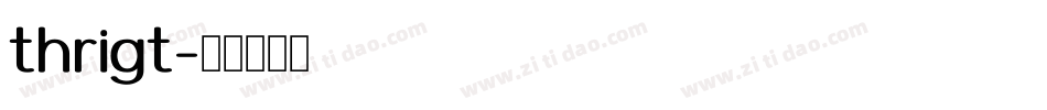 thrigt字体转换