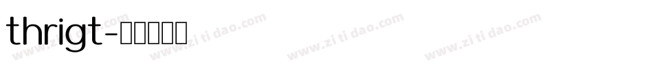 thrigt字体转换