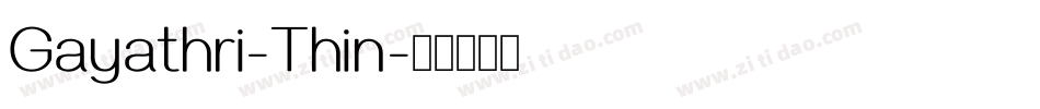 Gayathri-Thin字体转换