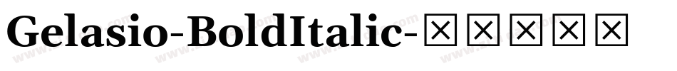 Gelasio-BoldItalic字体转换