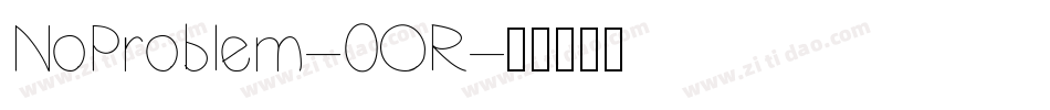 NoProblem-0OR字体转换