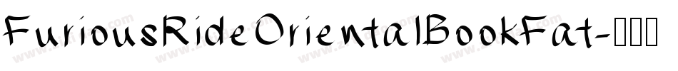 FuriousRideOrientalBookFat字体转换