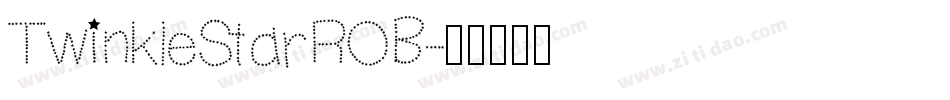 TwinkleStarROB字体转换
