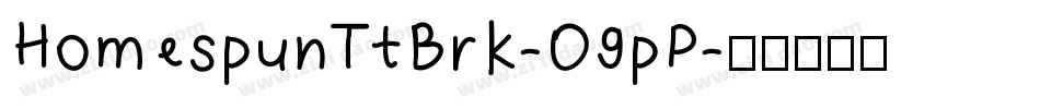 HomespunTtBrk-O9pP字体转换