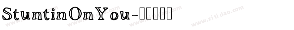 StuntinOnYou字体转换