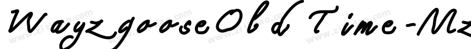 WayzgooseOldTime-MzBw字体转换