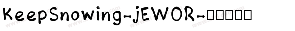 KeepSnowing-jEWOR字体转换