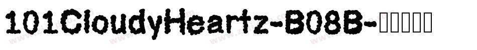 101CloudyHeartz-B08B字体转换
