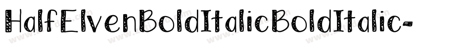 HalfElvenBoldItalicBoldItalic-azBm字体转换