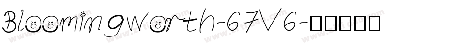 Bloomingworth-67V6字体转换