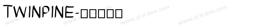 TWINPINE字体转换
