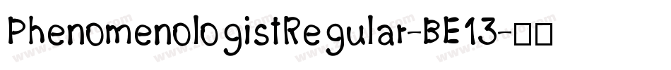 PhenomenologistRegular-BE13字体转换