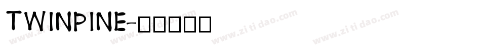 TWINPINE字体转换