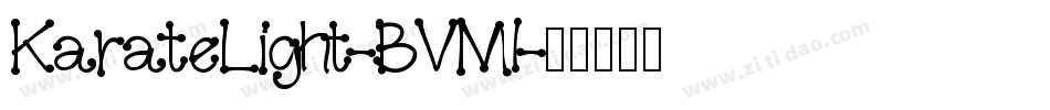 KarateLight-BVMl字体转换