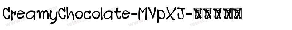 CreamyChocolate-MVpXJ字体转换