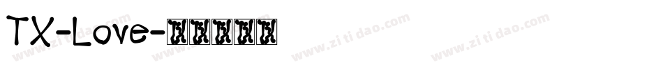 TX-Love字体转换