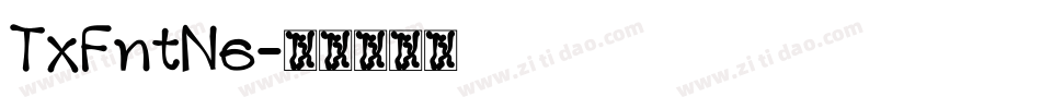 TxFntN6字体转换