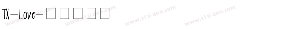 TX-Love字体转换