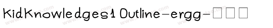 KidKnowledges1Outline-ergg字体转换