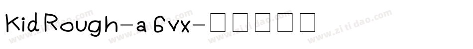 KidRough-a6vx字体转换