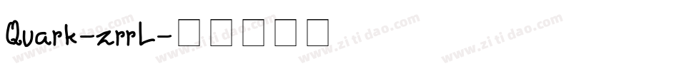 Quark-zrrL字体转换
