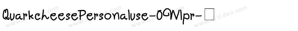 QuarkcheesePersonaluse-0Wlpr字体转换