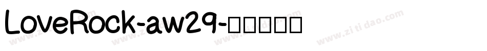 LoveRock-aw29字体转换