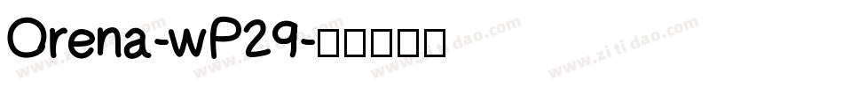 Orena-wP29字体转换