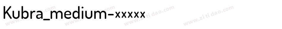 Kubra_medium字体转换