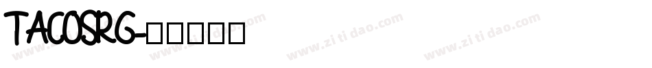 TACOSRG字体转换