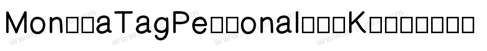 MonstaTagPersonal-vjK4字体转换