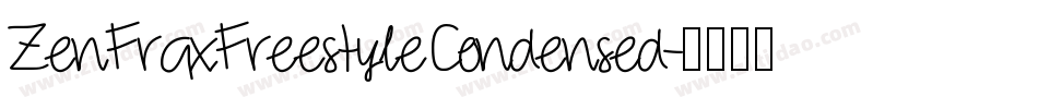 ZenFraxFreestyleCondensed字体转换