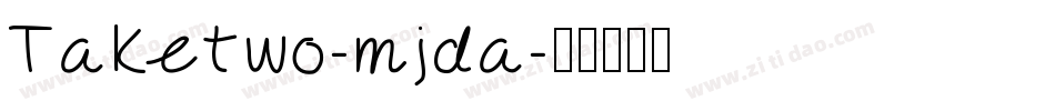 Taketwo-mjda字体转换