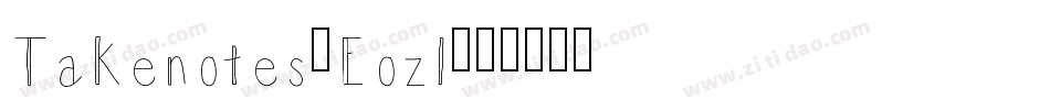 Takenotes-Eozl字体转换
