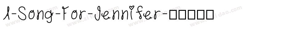 A-Song-For-Jennifer字体转换