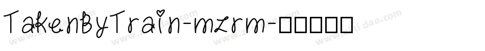 TakenByTrain-mzrm字体转换