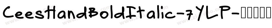 CeesHandBoldItalic-7YLP字体转换