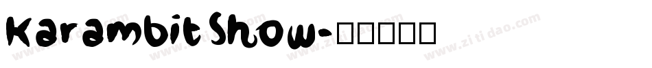 KarambitShow字体转换