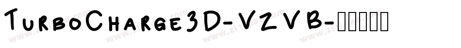 TurboCharge3D-VZVB字体转换