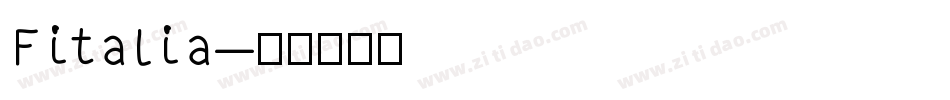 Fitalia字体转换