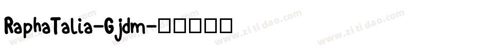 RaphaTalia-Gjdm字体转换