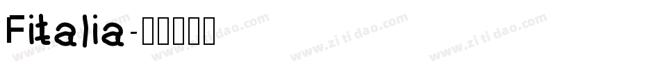 Fitalia字体转换