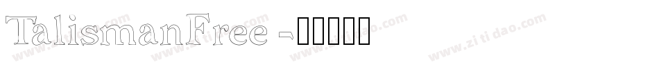 TalismanFree字体转换