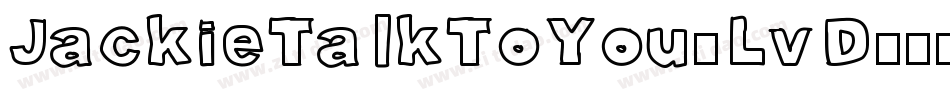 JackieTalkToYou-LvD5字体转换