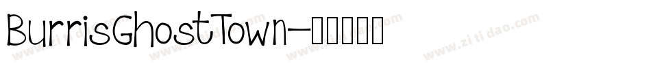 BurrisGhostTown字体转换