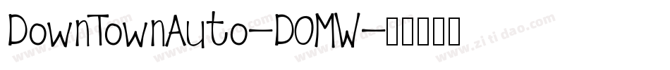 DownTownAuto-DOMW字体转换